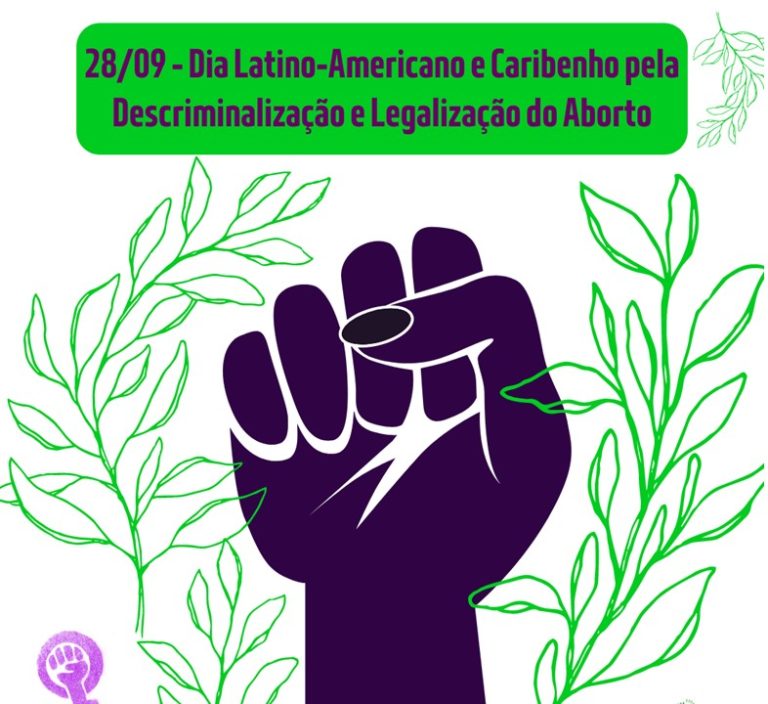 Calendário Feministas – 28/09 Dia da Luta pela Descriminalização do Aborto na América Latina e no Caribe