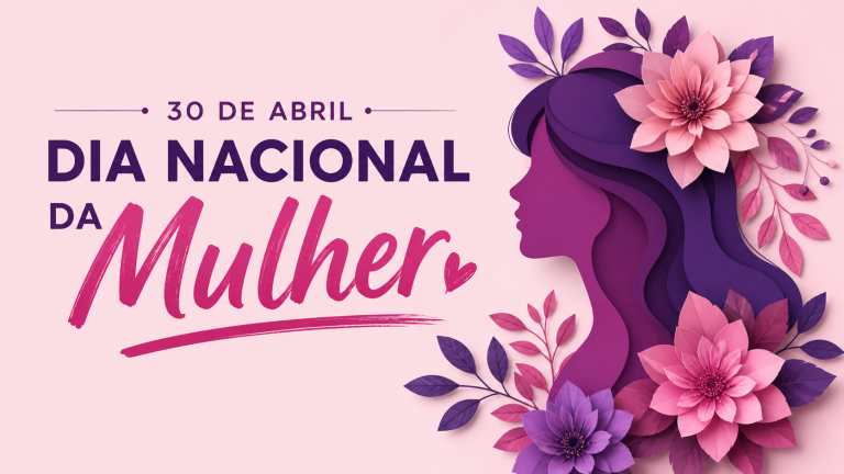 Calendário Feminista – 30/04 Dia Nacional da Mulher