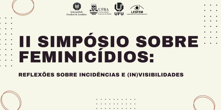 Integrantes do Observatório NOSOTRAS participam do II Simpósio sobre Feminicídios na Universidade Estadual de Londrina (UEL)