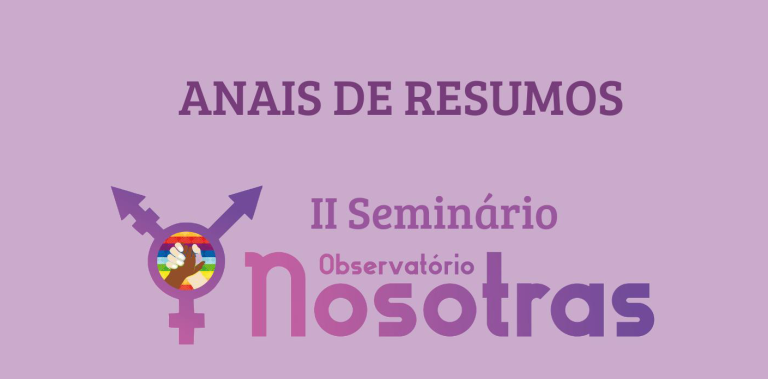 Anais do II Seminário do Observatório NOSOTRAS estão disponíveis!