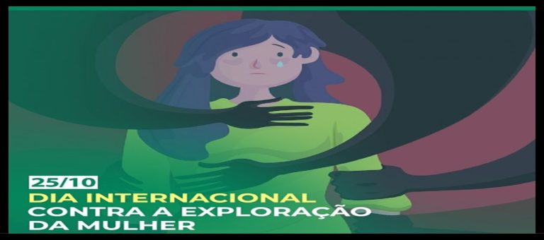 Calendário Feminista – 25/10 Dia Internacional Contra a Exploração da Mulher